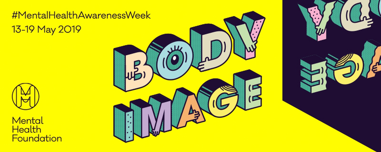 mental health awareness week body image 2019